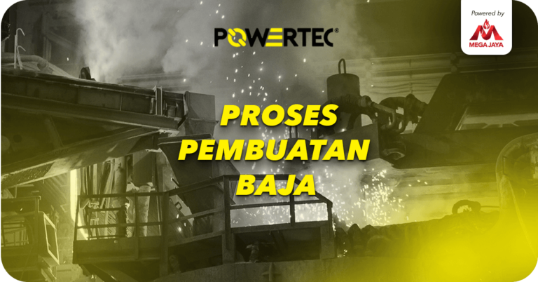 Proses Pembuatan Baja - PT Sumber Mega Jaya