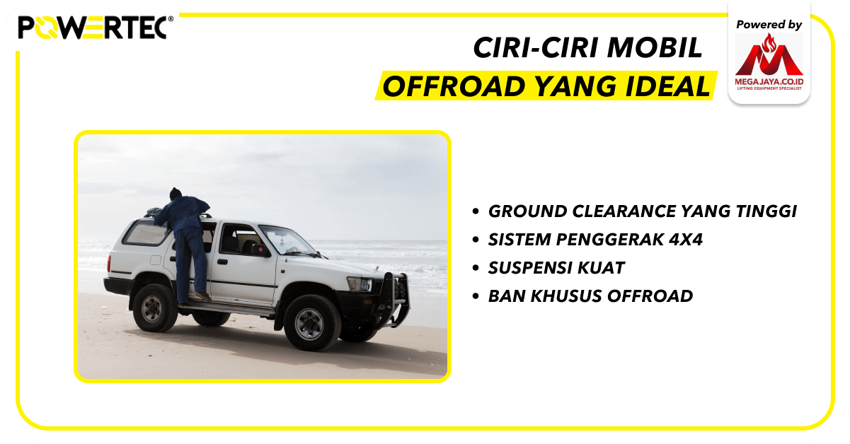 Ciri-Ciri Mobil Offroad yang Ideal